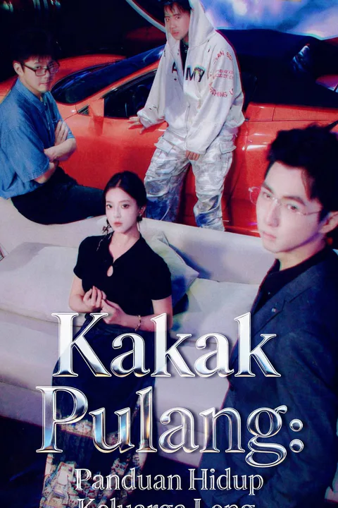 Poster Kakak Pulang: Panduan Hidup Keluarga Leng