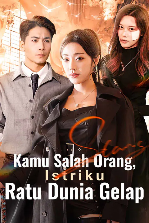 Poster Kamu Salah Orang, Istriku Ratu Dunia Gelap