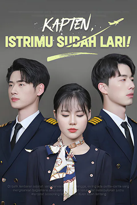 Poster Kapten, Istrimu Sudah Lari!