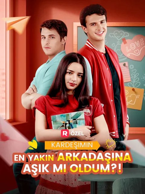 Kardeşimin En Yakın Arkadaşına Aşık mı Oldum?! afişi