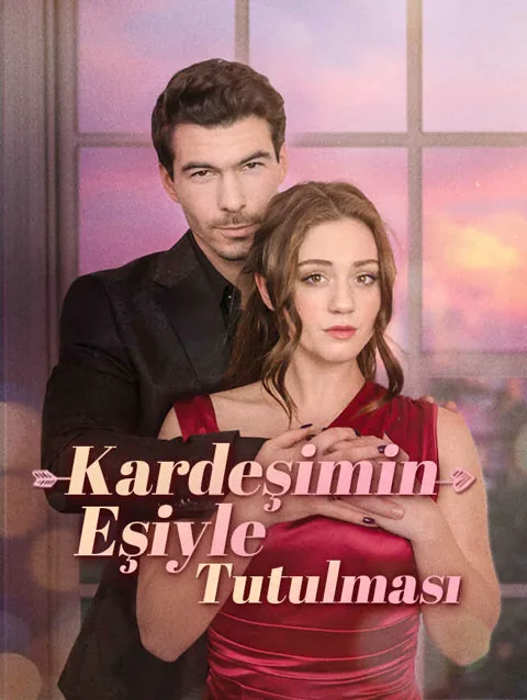 kardeşimin eşiyle tutulması afişi