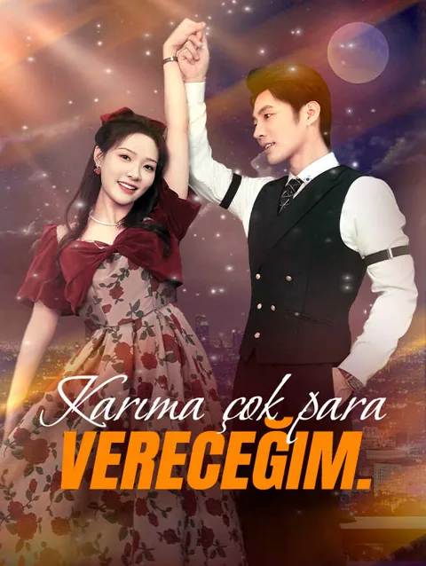 Karıma çok para vereceğim. afişi