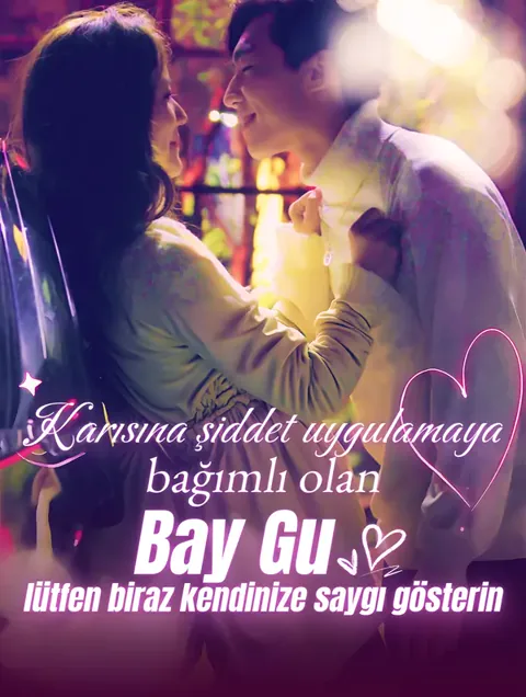 Karısına şiddet uygulamaya bağımlı olan Bay Gu, lütfen biraz kendinize saygı gösterin afişi
