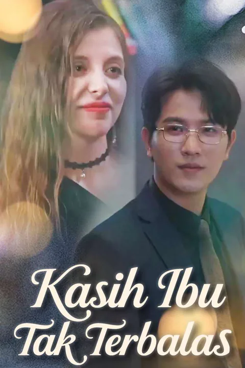 Poster Kasih Ibu Tak Terbalas