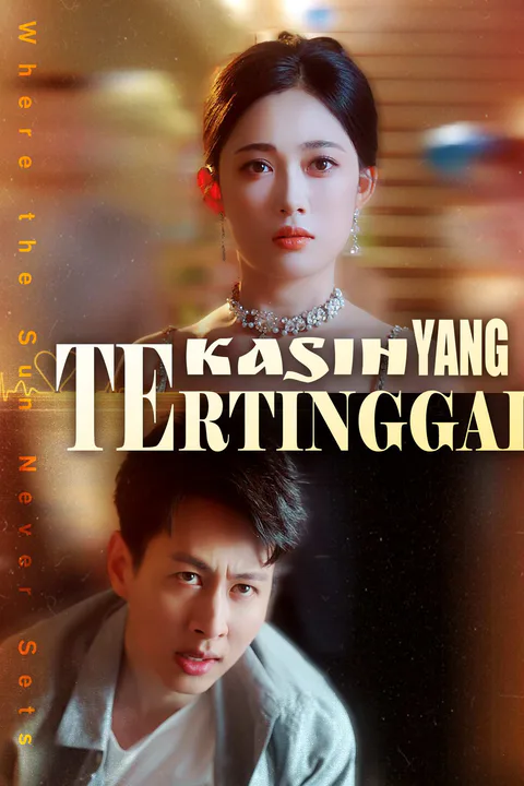 Poster Kasih Yang Tertinggal