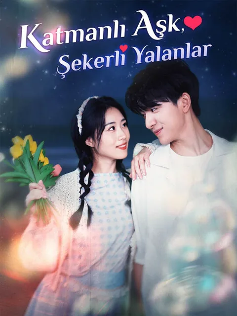 Katmanlı Aşk, Şekerli Yalanlar afişi