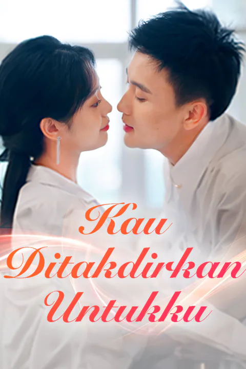 Poster Kau Ditakdirkan untukku (Sulih Suara)