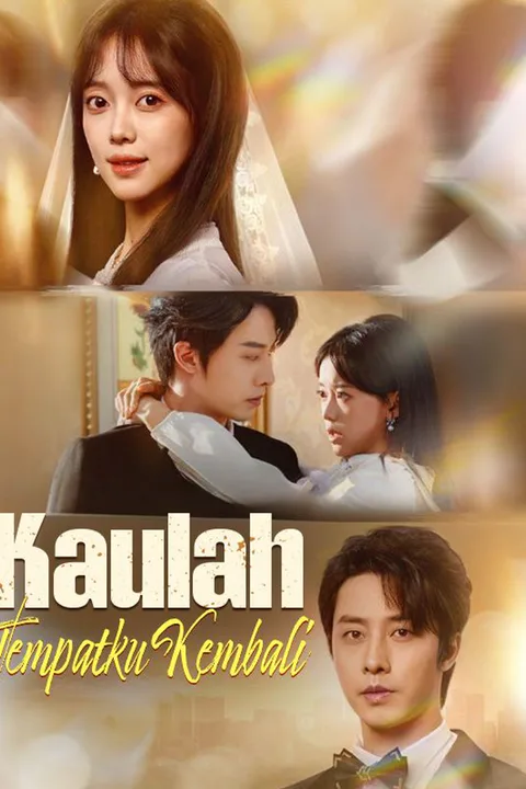 Poster Kaulah Tempatku Kembali