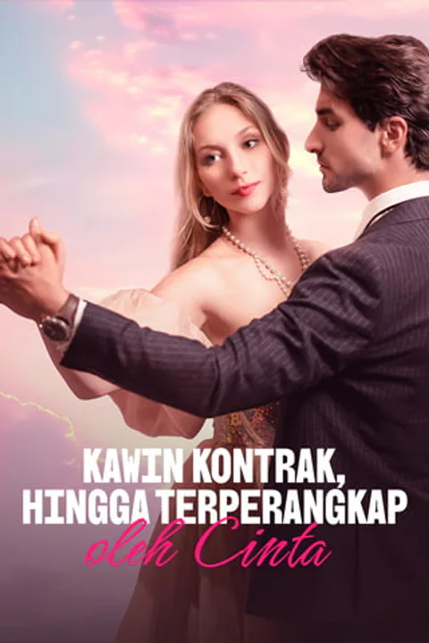 Poster Kawin kontrak, Hingga Terperangkap oleh Cinta