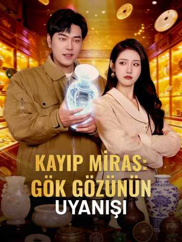 KAYIP MİRAS: GÖK GÖZÜNÜN UYANIŞI afişi