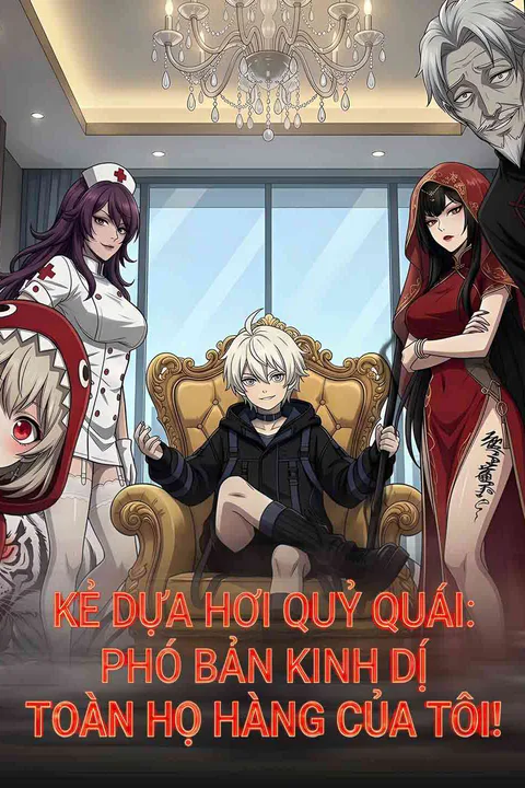 Poster Kẻ Dựa Hơi Quỷ Quái: Phó Bản Kinh Dị Toàn Họ Hàng Của Tôi!