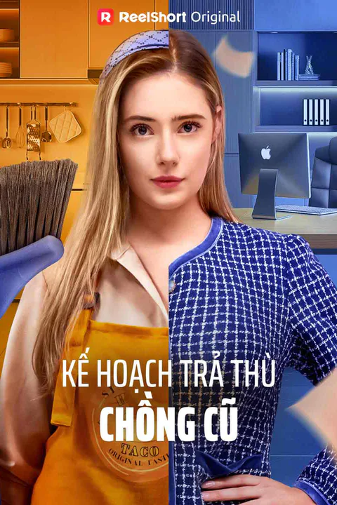 Poster Kế Hoạch Trả Thù Chồng Cũ