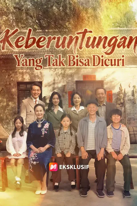 Poster Keberuntungan Yang Tak Bisa Dicuri