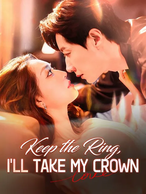 Keep the Ring, I'll Take My Crown (DUBBED) poster