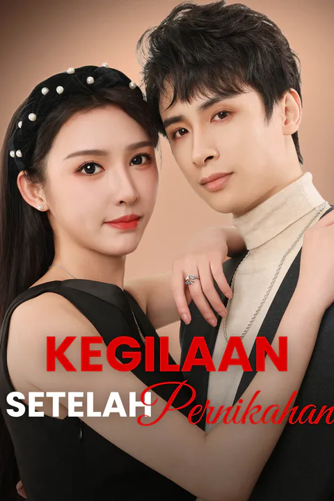 Poster Kegilaan Setelah Pernikahan