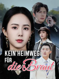 Poster von Kein Heimweg für die Braut