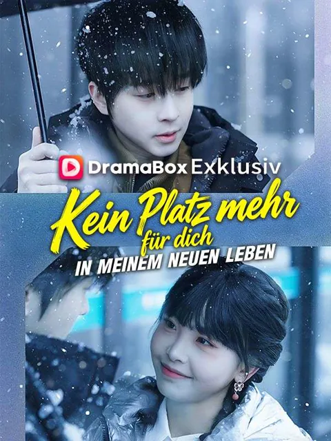 Poster von Kein Platz mehr für dich in meinem neuen Leben