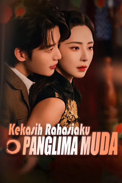 Poster Kekasih Rahasiaku Panglima Muda