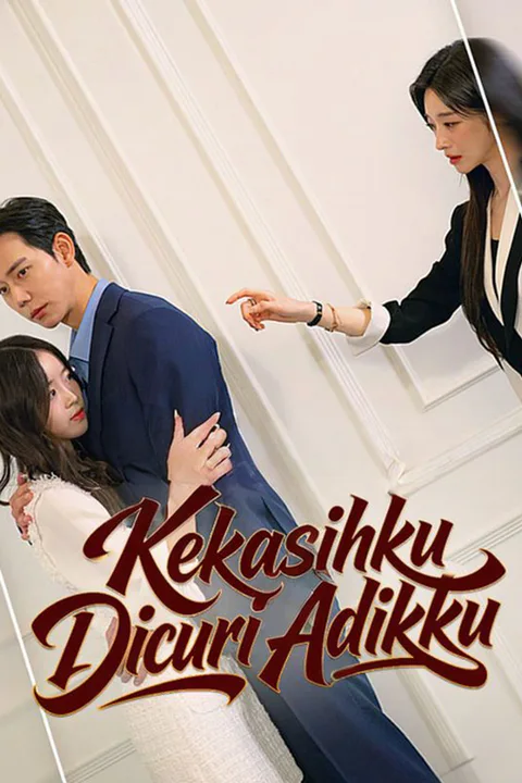 Poster Kekasihku Dicuri Adikku
