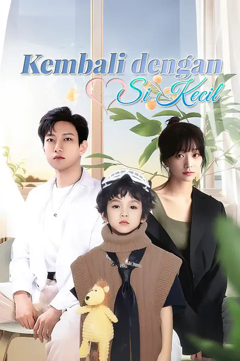 Poster Kembali dengan Si Kecil