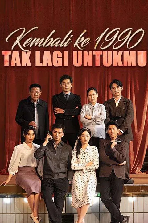 Poster Kembali ke 1990 Tak Lagi untukmu