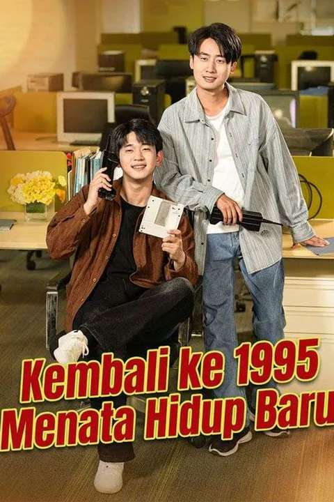 Poster Kembali ke 1995 Menata Hidup Baru
