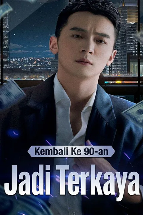 Poster Kembali Ke 90-an Jadi Terkaya