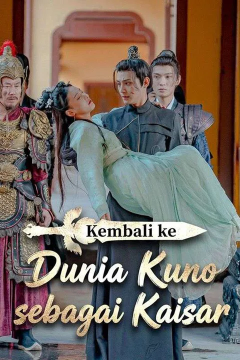 Poster Kembali ke Dunia Kuno sebagai Kaisar