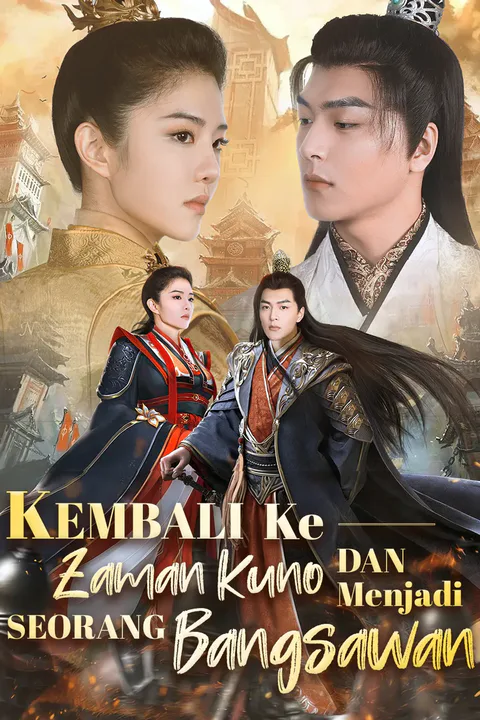 Poster Kembali ke zaman kuno dan menjadi seorang bangsawan
