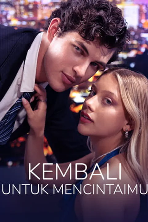 Poster Kembali Untuk Mencintaimu