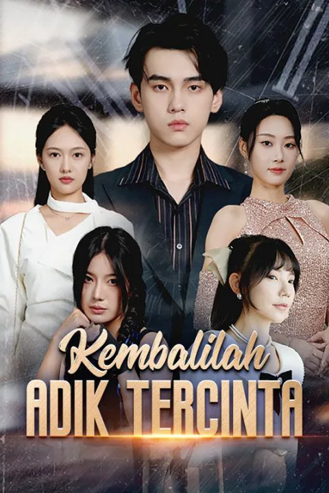 Poster Kembalilah, Adik Tercinta