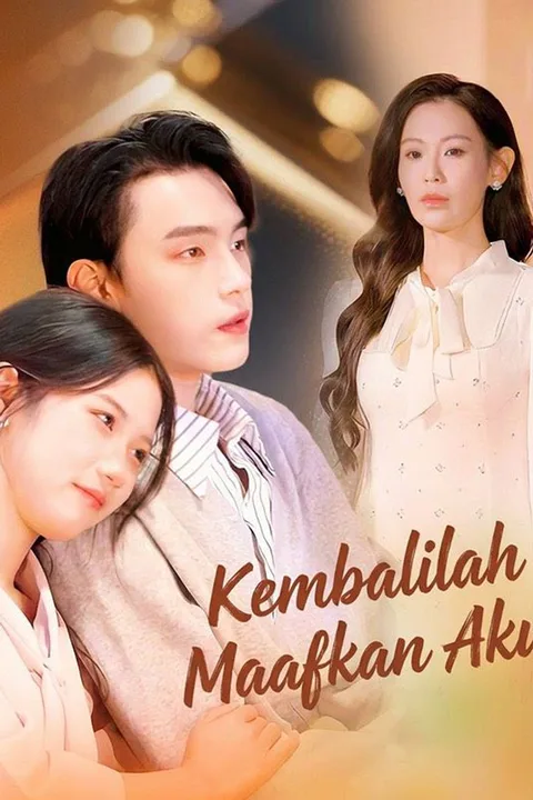 Poster Kembalilah Maafkan Aku
