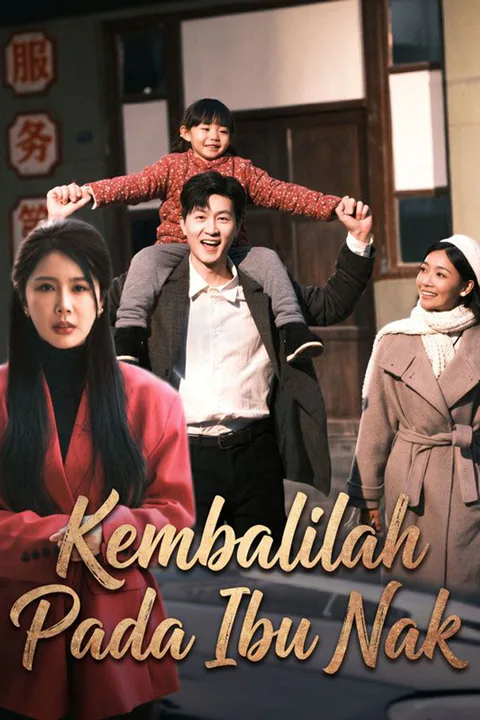 Poster Kembalilah Pada Ibu Nak