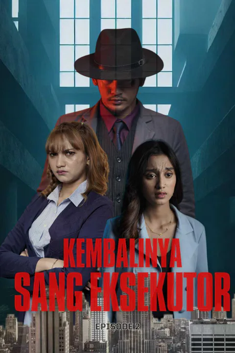 KEMBALINYA SANG EKSEKUTOR poster