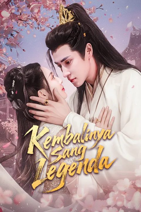 Poster Kembalinya Sang Legenda (Sulih Suara)