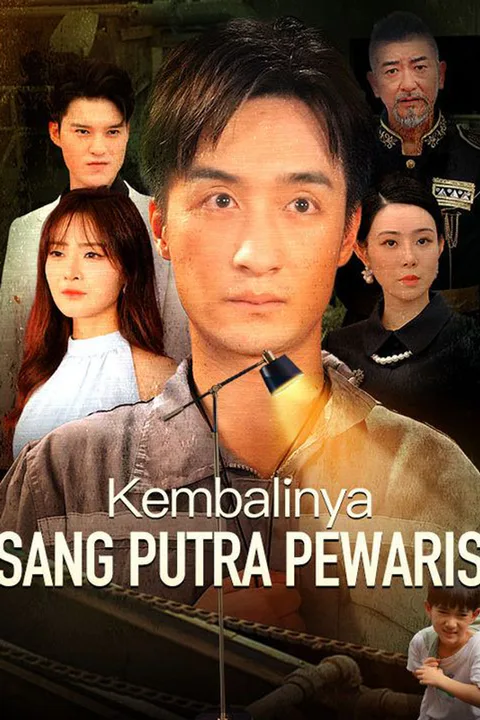 Poster Kembalinya Sang Putra Pewaris