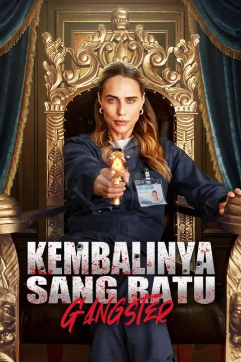 Poster Kembalinya Sang Ratu Gangster