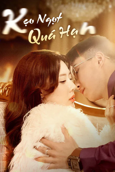 Poster Kẹo Ngọt Quá Hạn