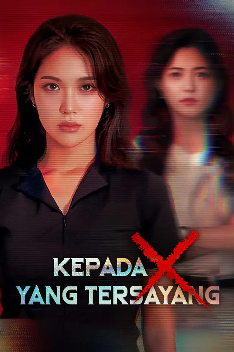 Poster Kepada X yang Tersayang