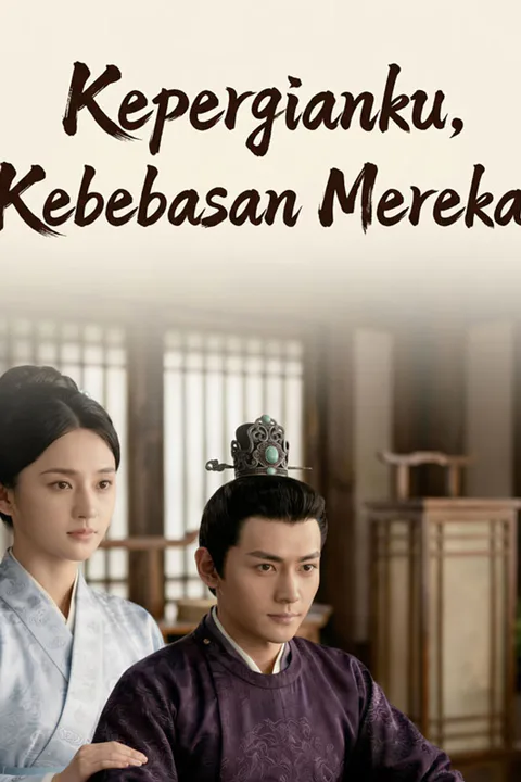 Poster Kepergianku, Kebebasan Mereka