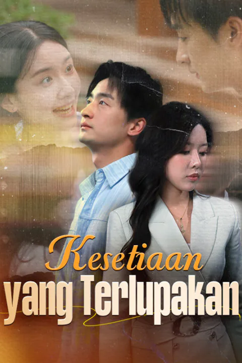 Poster Kesetiaan yang Terlupakan