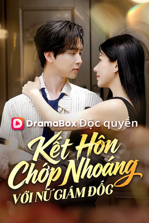 Poster Kết Hôn Chớp Nhoáng Với Nữ Giám Đốc
