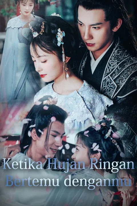 Poster Ketika Hujan Ringan Bertemu denganmu