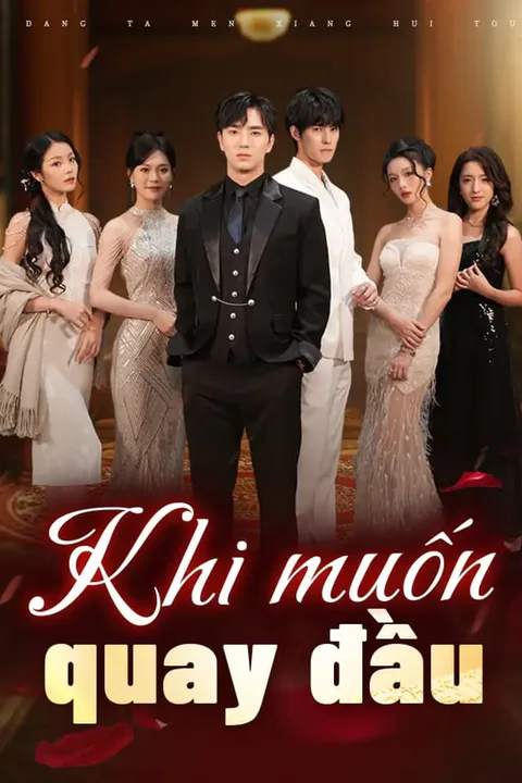 Poster Khi muốn quay đầu