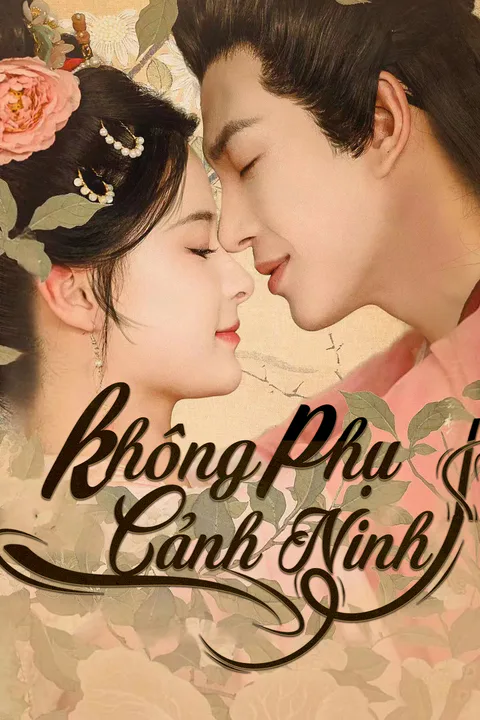 Poster Không Phụ Cảnh Ninh