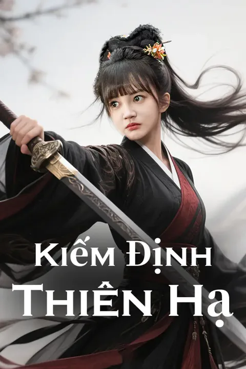 Poster Kiếm Định Thiên Hạ