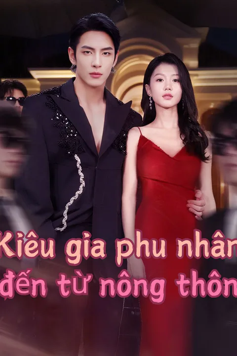 Poster Kiêu gia phu nhân đến từ nông thôn