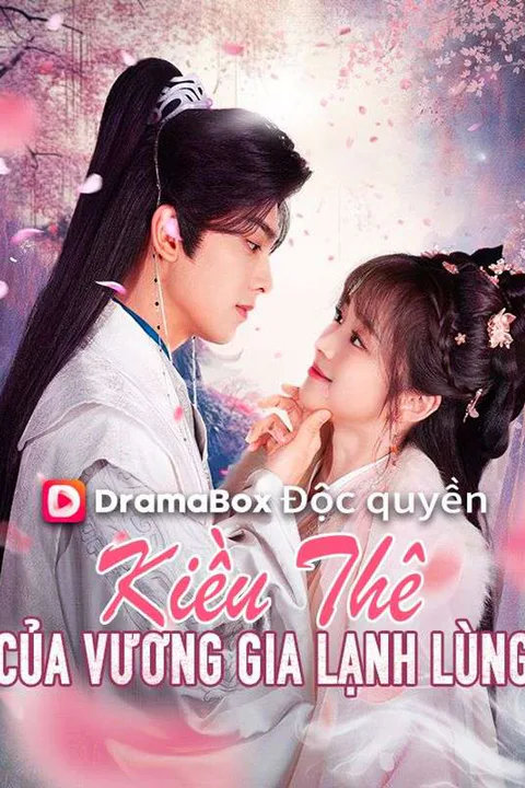 Poster Kiều Thê Của Vương Gia Lạnh Lùng