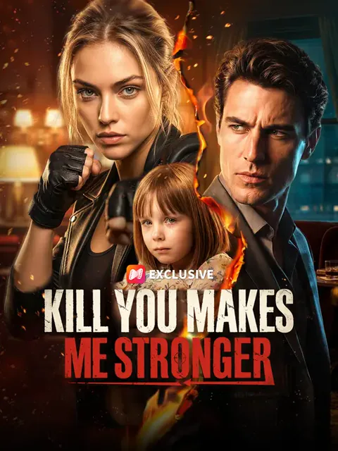 Kill You Makes Me Stronger poster