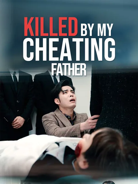 Killed by My Cheating Father poster